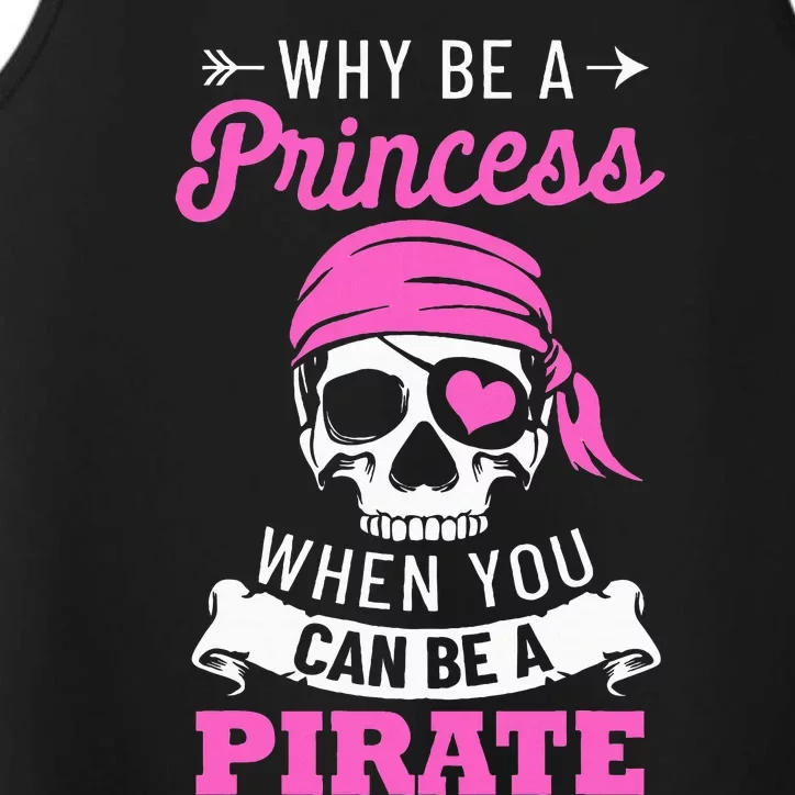 Pirate Costume Why Be A Princess When You Can Be A Pirate Performance Tank