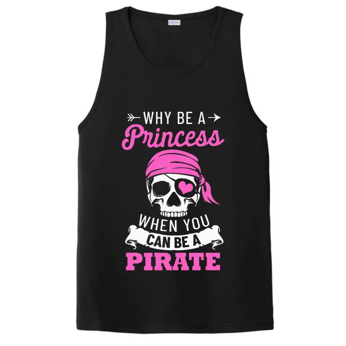 Pirate Costume Why Be A Princess When You Can Be A Pirate Performance Tank