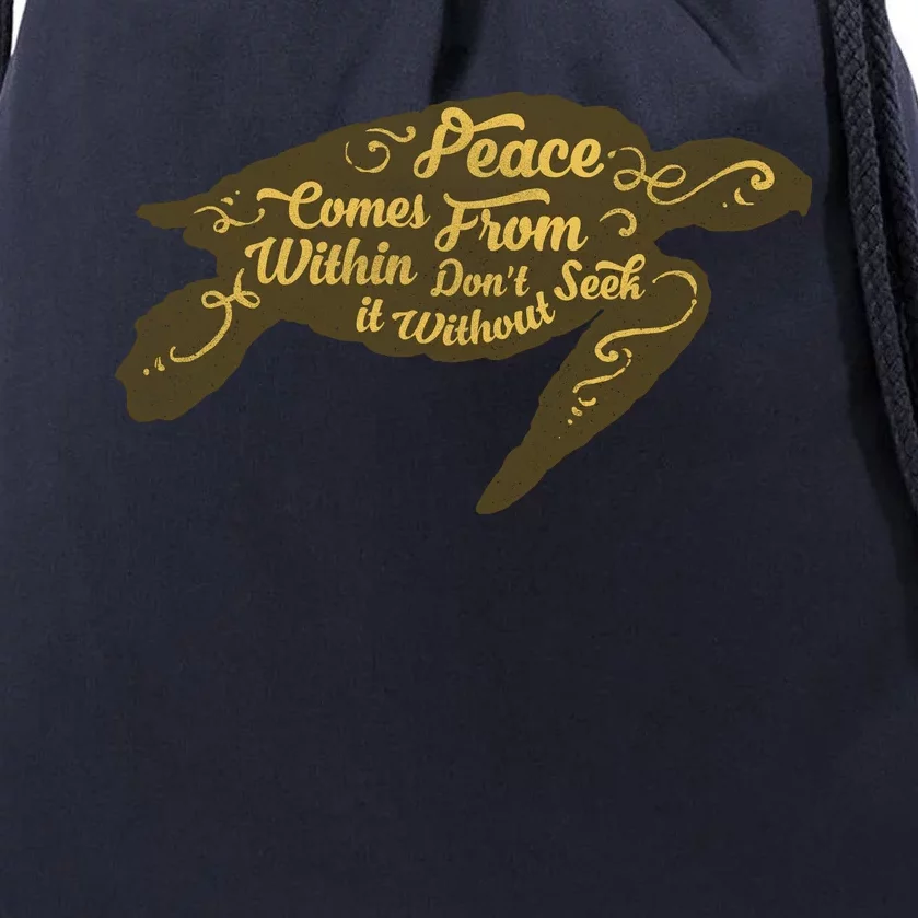 Peace Comes Within Drawstring Bag