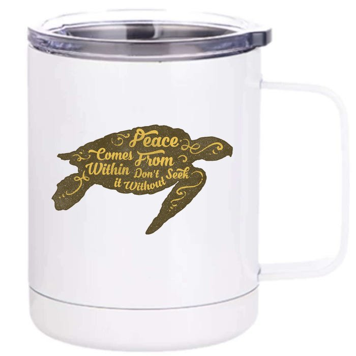 Peace Comes Within Front & Back 12oz Stainless Steel Tumbler Cup