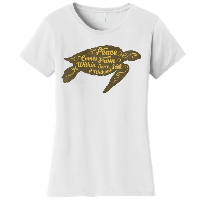 Peace Comes Within Women's T-Shirt