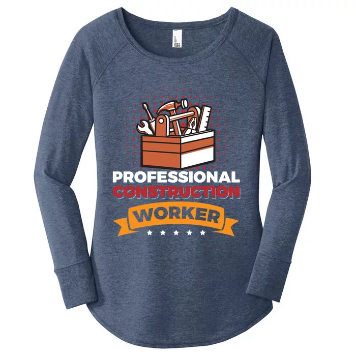 Professional Construction Worker Funny Gift Women's Perfect Tri Tunic Long Sleeve Shirt