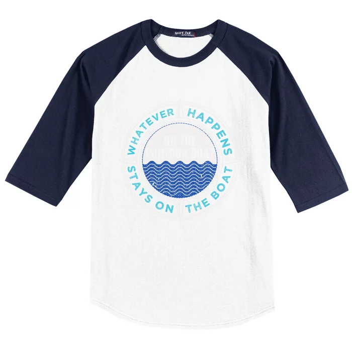 Pontoon Captain Whatever Happens Boating Pontooning Father Gift Baseball Sleeve Shirt