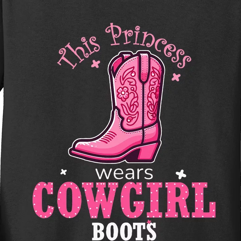 Princess Cowgirl Wears Western Cowboy Boots Farm Kids Long Sleeve Shirt