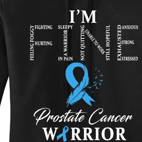 Prostate Cancer Warrior Im Fine Women's Pullover Hoodie