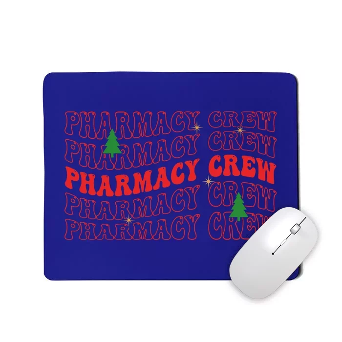 Pharmacy Crew Xmas Pharm Tech Pharmacist Christmas Meaningful Gift Mousepad