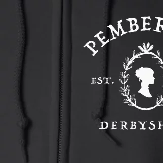 Pemberley Derbyshire 1813 Pride and Prejudice Jane Austen Full Zip Hoodie