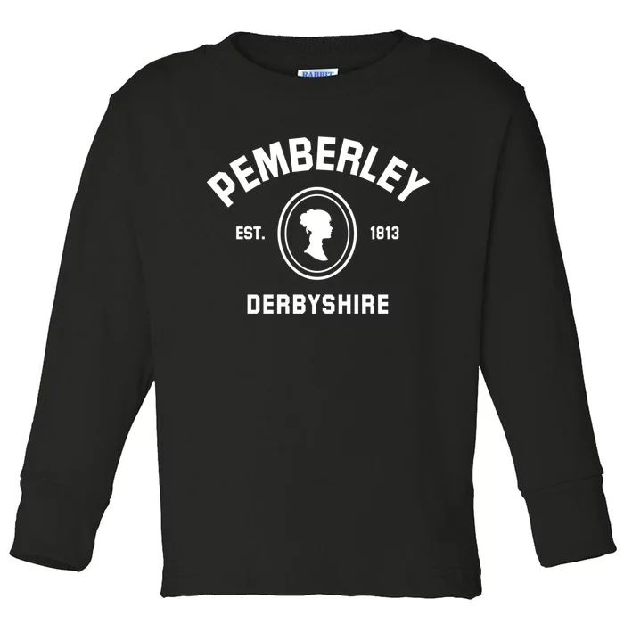 Pemberley Derbyshire 1813 Gift Pride And Prejudice Jane Austen Gift Toddler Long Sleeve Shirt