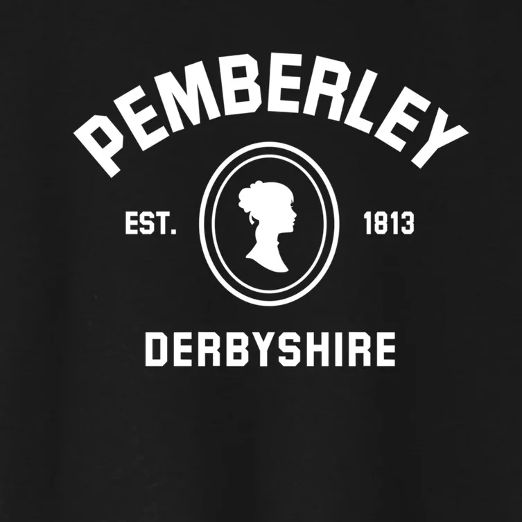 Pemberley Derbyshire 1813 Gift Pride And Prejudice Jane Austen Gift Women's Crop Top Tee