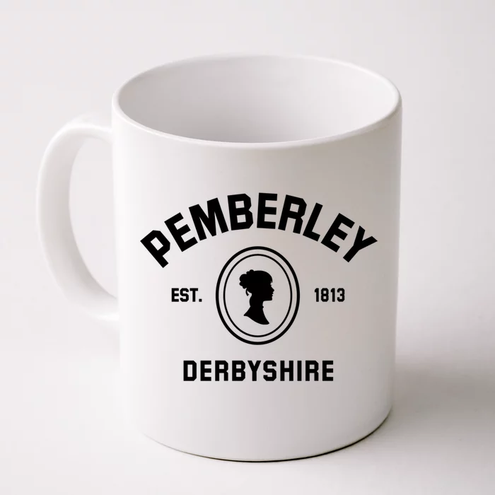 Pemberley Derbyshire 1813 Gift Pride And Prejudice Jane Austen Gift Front & Back Coffee Mug