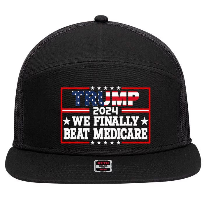 Presidential Debates 2024 We Finally Beat Medicare 7 Panel Mesh Trucker Snapback Hat