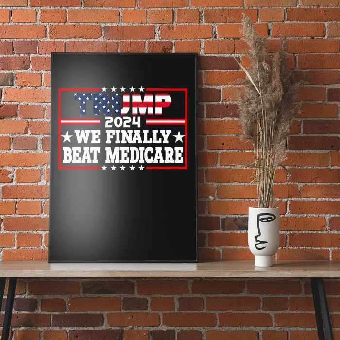 Presidential Debates 2024 We Finally Beat Medicare Poster