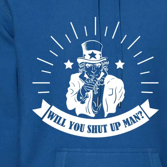 Presidential Debate 2020 Will You Shut Up Biden Harris Gift Premium Hoodie