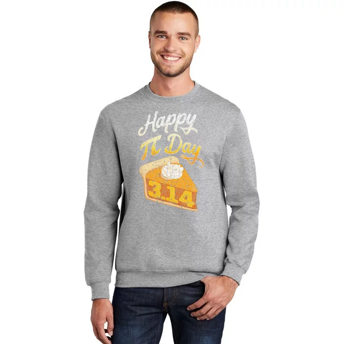 Pi Day 3 14 Slice Of Pi Math Geek Pie Lover Tall Sweatshirt