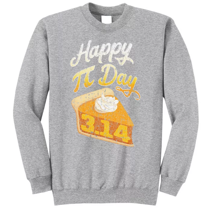 Pi Day 3 14 Slice Of Pi Math Geek Pie Lover Tall Sweatshirt