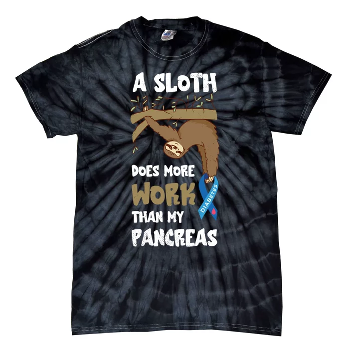 Pancreas Diabetes Awareness Work Sloth T1D Type One Diabetes Tie-Dye T-Shirt