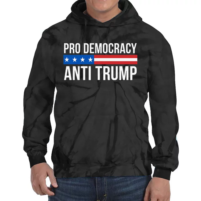 Pro Democracy Anti Trump Tie Dye Hoodie