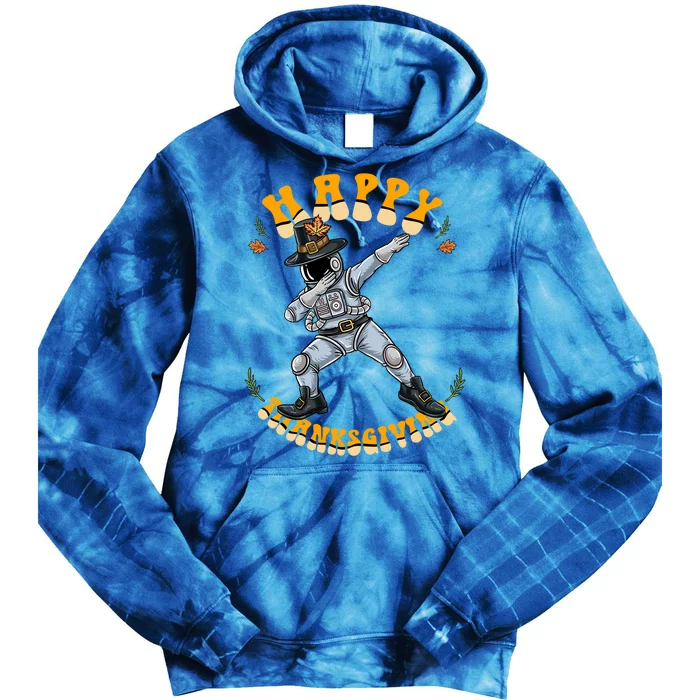 Pilgrim Dabbing Astronaut Happy Thanksgiving Gift Tie Dye Hoodie