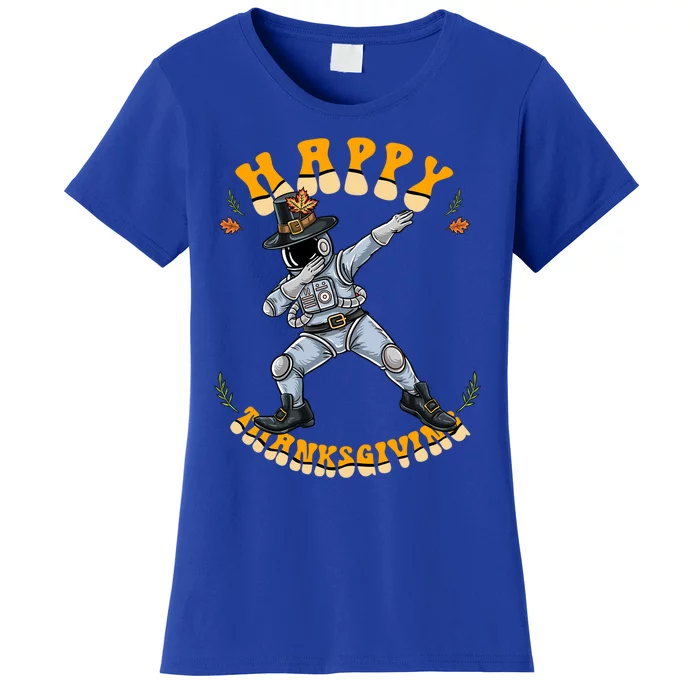 Pilgrim Dabbing Astronaut Happy Thanksgiving Gift Women's T-Shirt