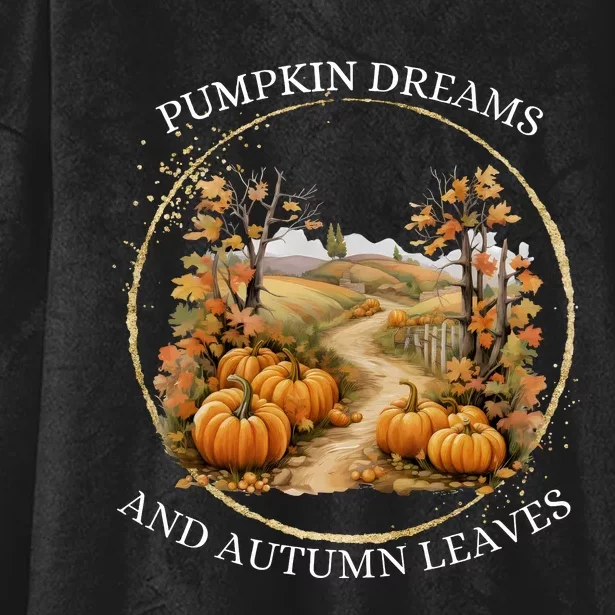 Pumpkin Dreams And Fall Dreams Hooded Wearable Blanket