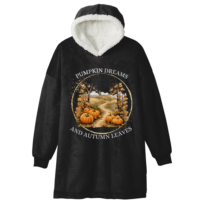 Pumpkin Dreams And Fall Dreams Hooded Wearable Blanket