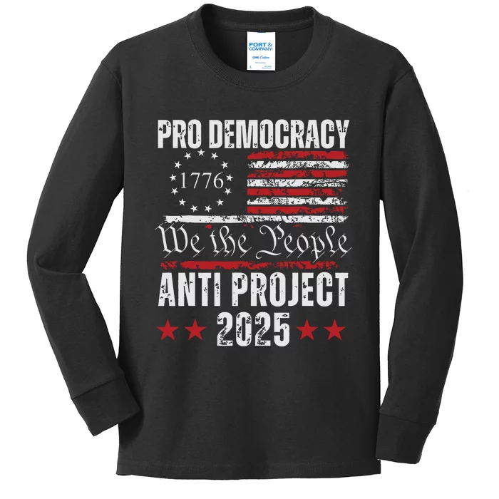 Pro Democracy Anti Project 2025 Stop Project 2025 Anti Trump Kids Long Sleeve Shirt