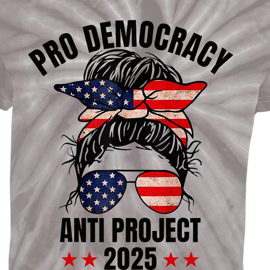 Pro Democracy Anti Project 2025 Stop Project 2025 Messy Bun Kids Tie-Dye T-Shirt