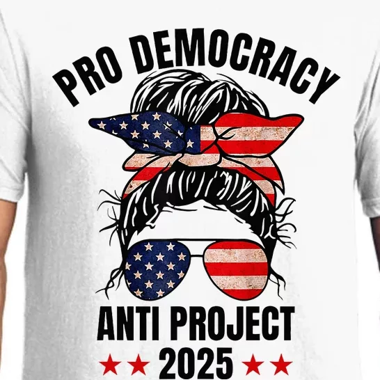 Pro Democracy Anti Project 2025 Stop Project 2025 Messy Bun Pajama Set