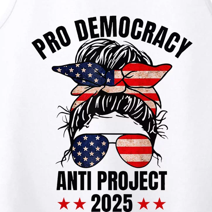 Pro Democracy Anti Project 2025 Stop Project 2025 Messy Bun Performance Tank