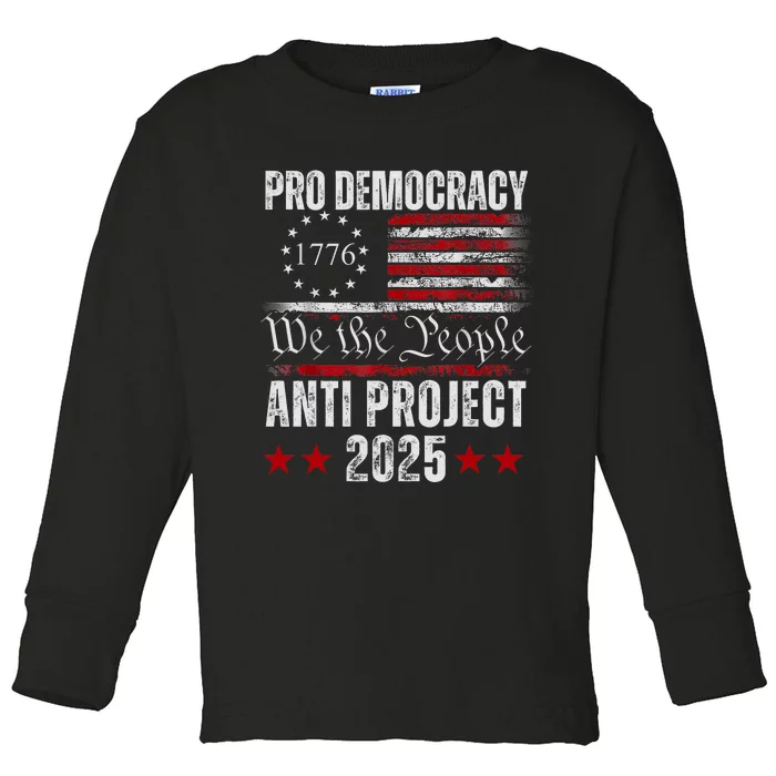 Pro Democracy Anti Project 2025 Stop Project 2025 Anti Trump Toddler Long Sleeve Shirt