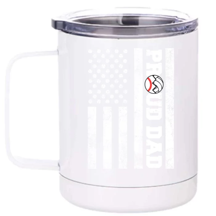 Proud Dad American Flag Funny Baseball Volleyball Dad Great Gift Front & Back 12oz Stainless Steel Tumbler Cup