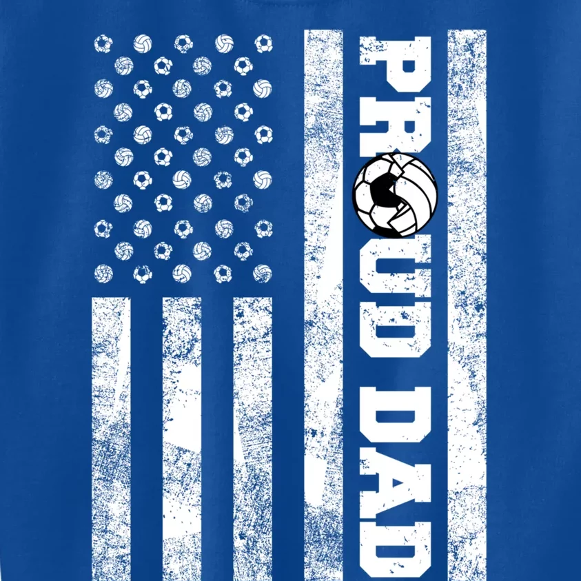 Proud Dad American Flag Funny Soccer Volleyball Player Dad Gift Kids Sweatshirt