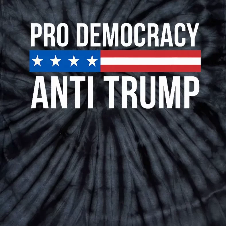 Pro Democracy Anti Trump Tie-Dye T-Shirt