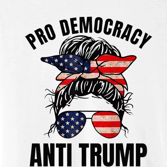 Pro Democracy Anti Trump Messy Bun American Flag Women ChromaSoft Performance T-Shirt