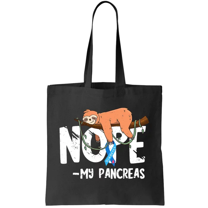 Pancreas Diabetes Awareness Blood Sugar Diabetic Sloth T1D Tote Bag