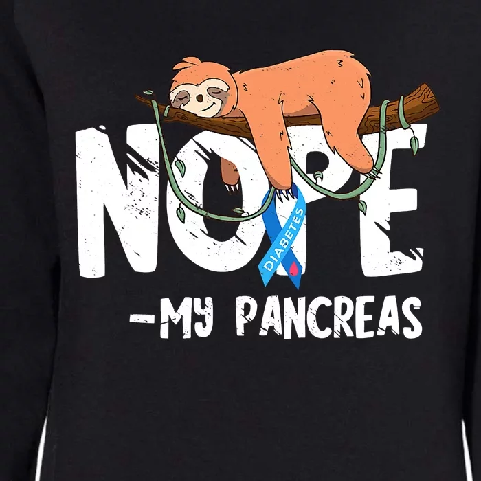 Pancreas Diabetes Awareness Blood Sugar Diabetic Sloth T1D Womens California Wash Sweatshirt