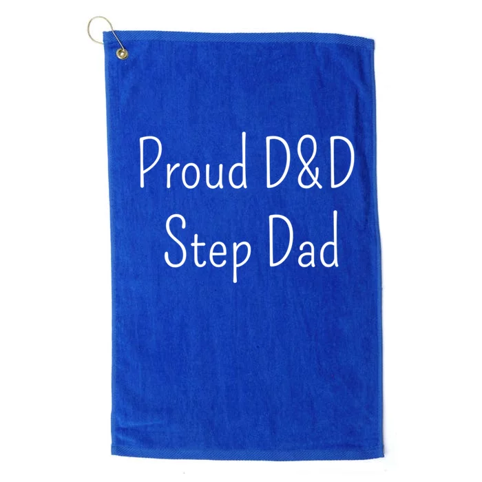 Proud D And D Step Dad Gift Platinum Collection Golf Towel