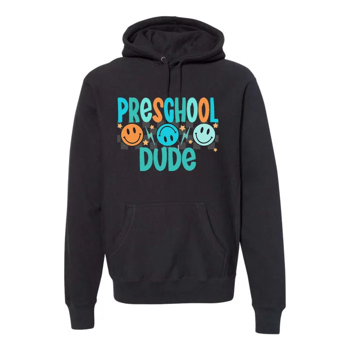 Prek Dude Back To School First Day Of Preschool Gift Premium Hoodie