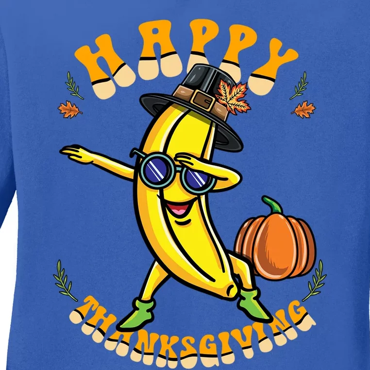 Pilgrim Dabbing Banana Happy Thanksgiving Gift Ladies Long Sleeve Shirt