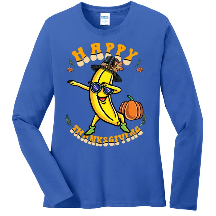 Pilgrim Dabbing Banana Happy Thanksgiving Gift Ladies Long Sleeve Shirt