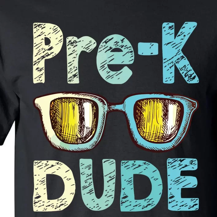 Prek Dude Back To School First Day Of Preschool Boy Tall T-Shirt