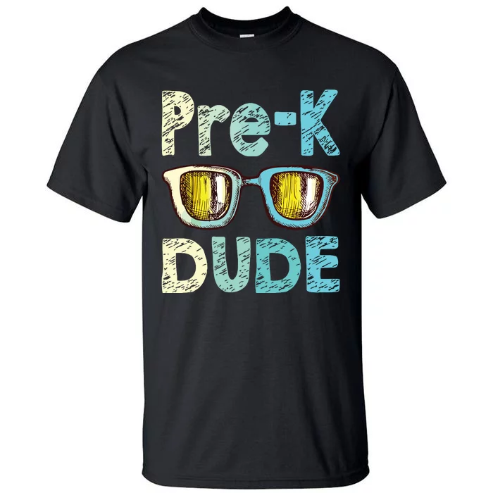 Prek Dude Back To School First Day Of Preschool Boy Tall T-Shirt