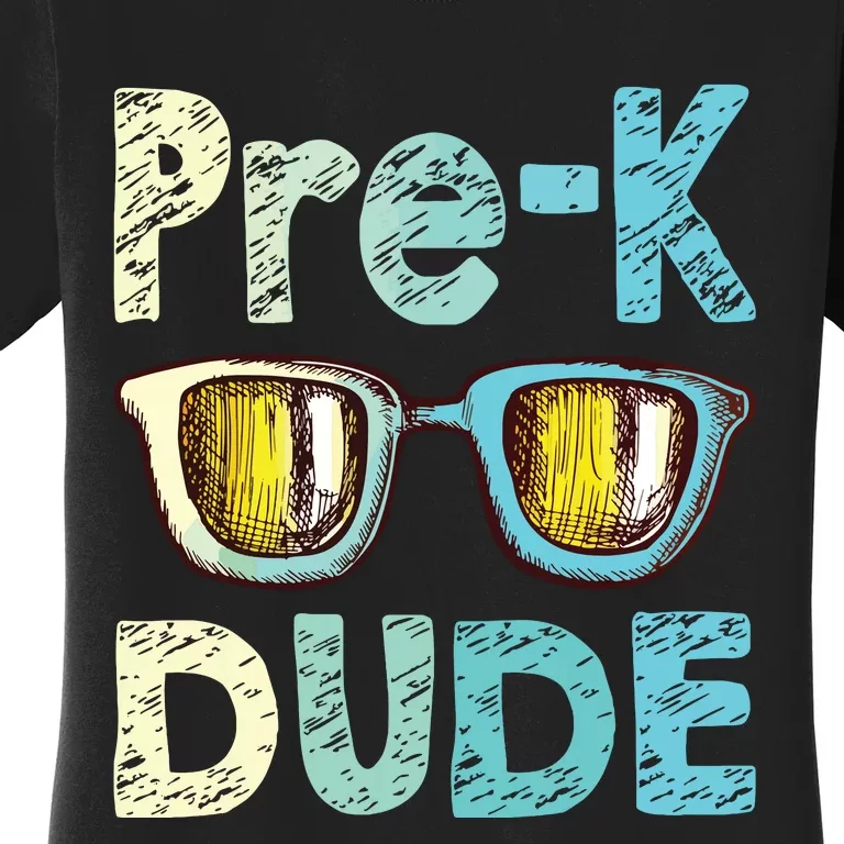 Prek Dude Back To School First Day Of Preschool Boy Women's T-Shirt