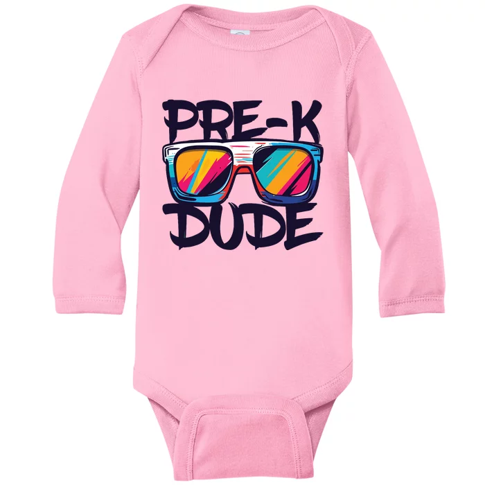 Prek Dude Back To School Prek Boy Girl Baby Long Sleeve Bodysuit