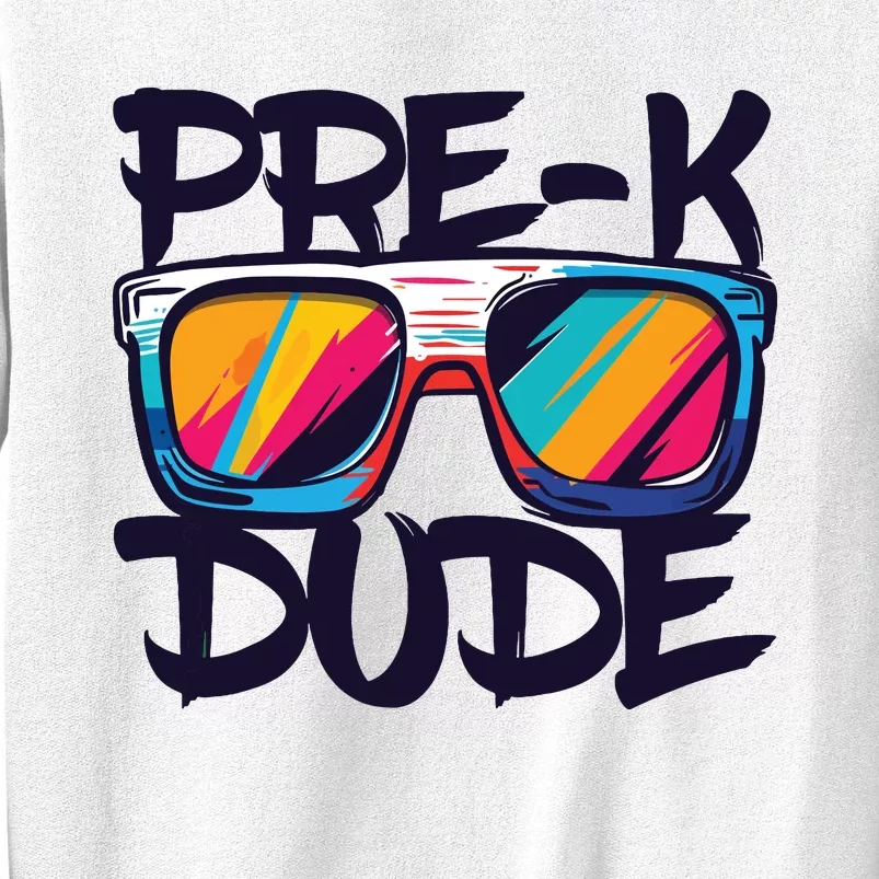 Prek Dude Back To School Prek Boy Girl Sweatshirt