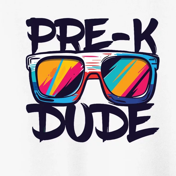 Prek Dude Back To School Prek Boy Girl Toddler T-Shirt