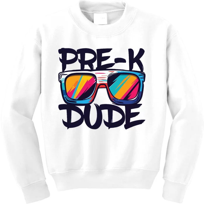 Prek Dude Back To School Prek Boy Girl Kids Sweatshirt