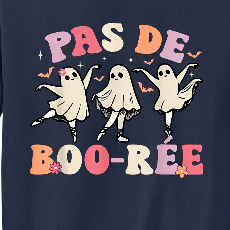 Pas De BooréE Ghost Ballet Dancer Halloween Dance Teacher Sweatshirt