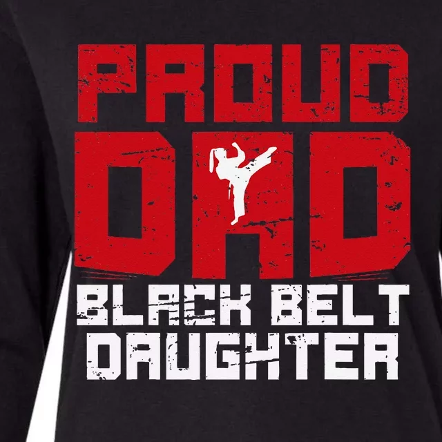 Proud Dad Black Belt daughter Funny Karate Dad Fathers day Womens Cotton Relaxed Long Sleeve T-Shirt