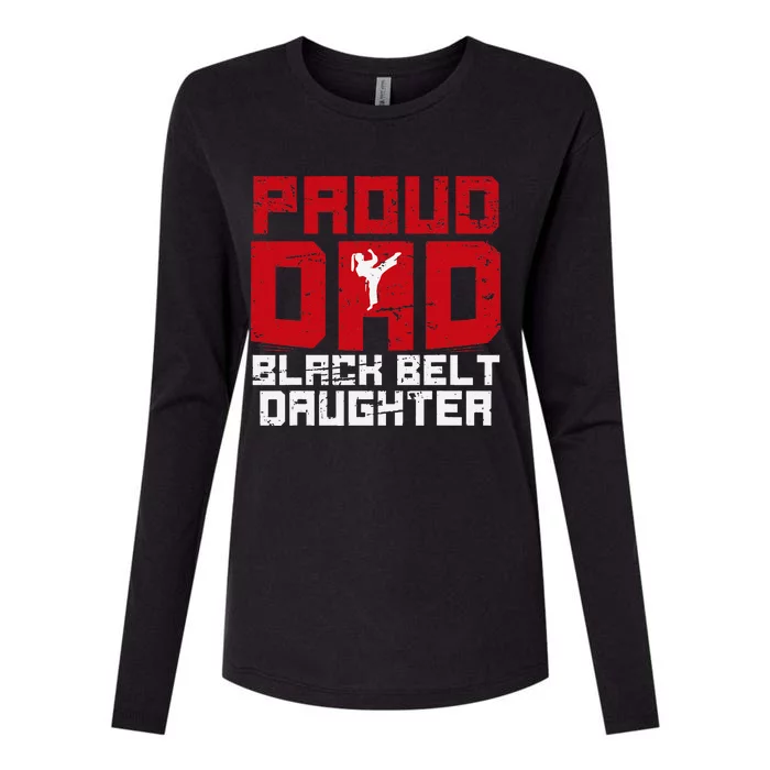 Proud Dad Black Belt daughter Funny Karate Dad Fathers day Womens Cotton Relaxed Long Sleeve T-Shirt